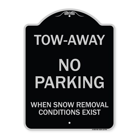 Tow-Away No Parking When Snow Removal Conditions Exist Heavy-Gauge Aluminum Architectural Sign